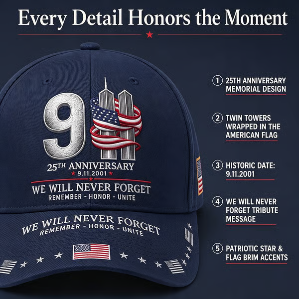 🔥 LAST DAY 50% OFF – 🇺🇸 9/11 Never Forget 25th Anniversary Embroidered Cap