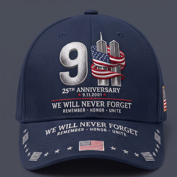 🔥 LAST DAY 50% OFF – 🇺🇸 9/11 Never Forget 25th Anniversary Embroidered Cap